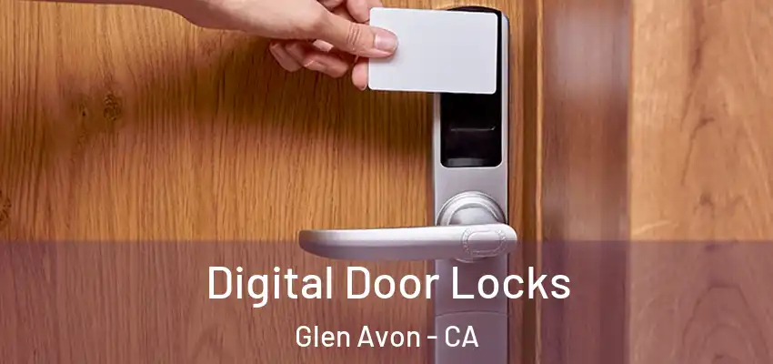 Digital Door Locks Glen Avon - CA