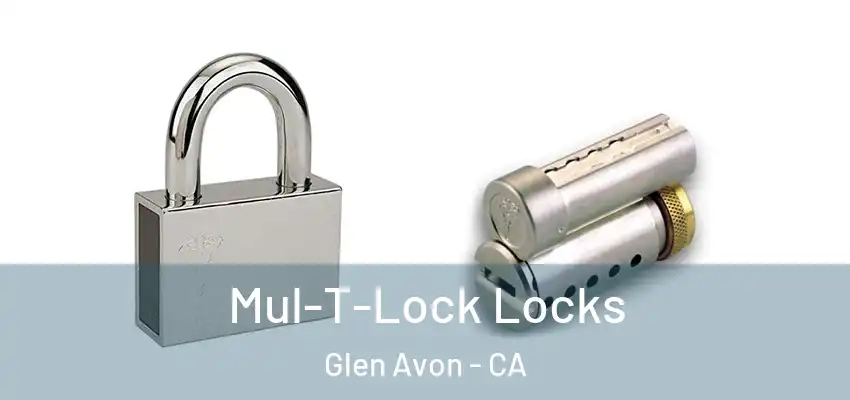  Mul-T-Lock Locks Glen Avon - CA